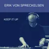 Erik von Spreckelsen - Keep It Up - Single